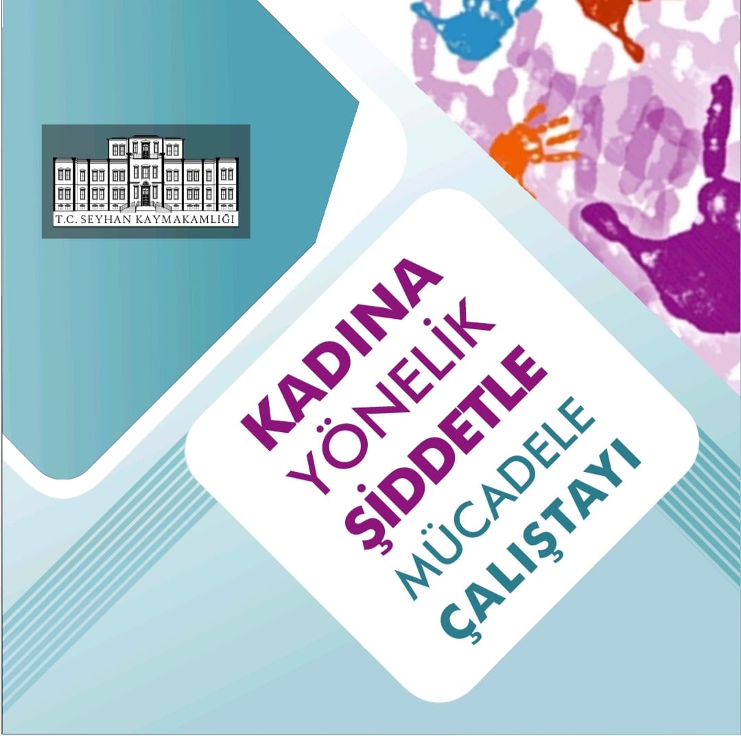 KADINA YÖNELİK ŞİDDETLE MÜCADELE ÇALIŞTAY RAPORU