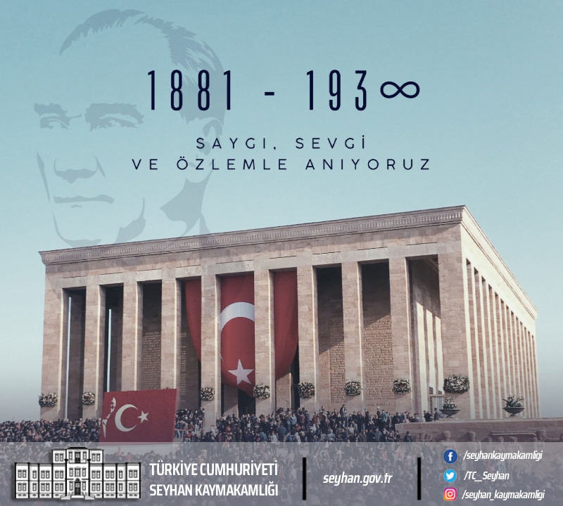 SEYHAN KAYMAKAMI EKREM İNCİ’NİN “10 KASIM ATATÜRK’Ü ANMA GÜNÜ” MESAJI